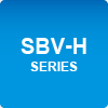 SBV-H SERIES