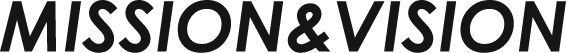 MISSION & VISION
